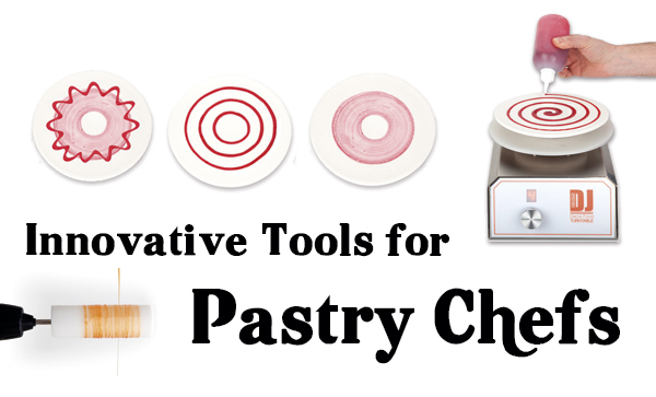 The latest pastry tools for Chefs